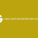 Cara Ganti Password Wifi GIG Indosat Termudah dan Terlengkap