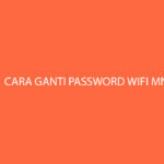 Cara Ganti Password Wifi MNC Play Termudah Terlengkap