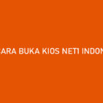 Cara Buka Kios Net1 Indonesia Lewat HP Syarat Manfaat
