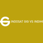Indosat GIG vs IndiHome