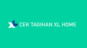 √ 7 Cek Tagihan XL Home 2021 : Online, Offline & Tanggal ...