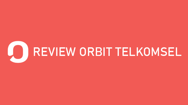 Review Orbit Telkomsel Modem Paket Speed Aplikasi