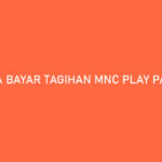 Cara Bayar Tagihan MNC Play Pakai GoPay Gampang Banget