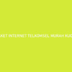 Paket Internet Telkomsel Murah Kuota Besar Mulai Dari 3000 Rupiah
