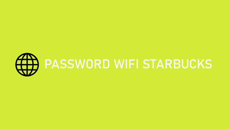 Password Wifi Starbucks ID Login Kecepatan