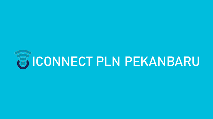 Iconnect PLN Pekanbaru Alamat Jam Kantor Call Center
