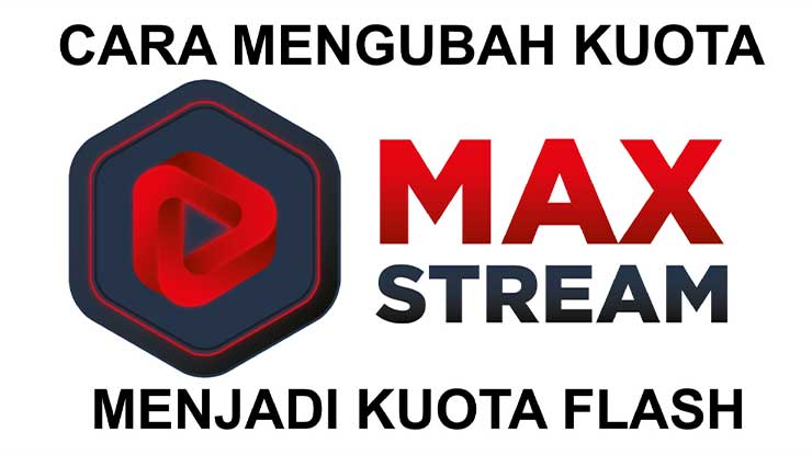 Cara Mengubah Kuota Maxstream Menjadi Kuota Internet